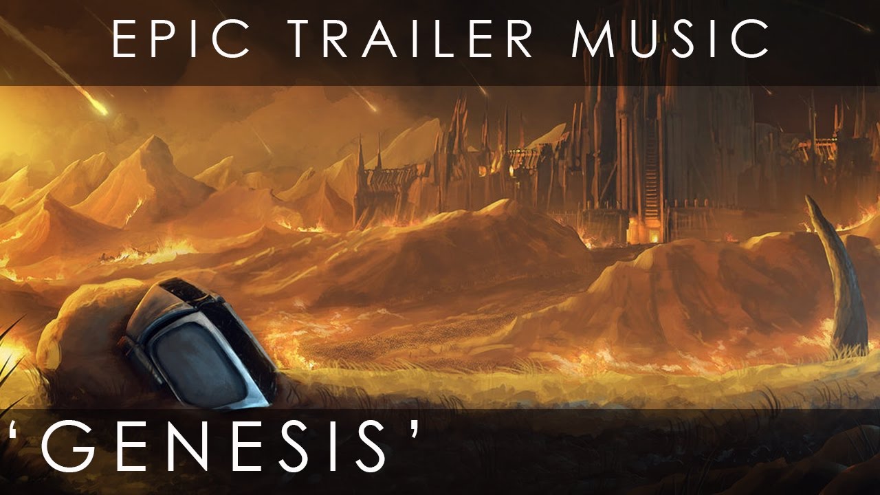 Genesis / Epic Trailer Music YouTube