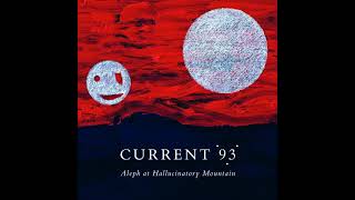 Current 93 ‎- Invocation Of Almost
