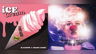 Not The End Of Ice Cream (Mashup) Blackpink, Selena Gomez & Katy Perry