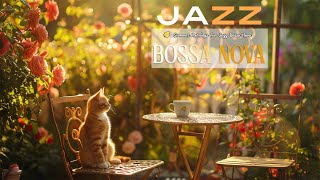 Summer Mornings Fun Jazz Bossa Nova 🍀 Sweet Jazz Relaxation Small Coffee Corner Work, Study, Relax