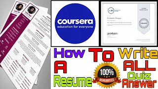How To Write a Resume (Project -Centred Course) All Quiz Answer || Coursera Free Certificate