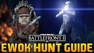 HOW TO EASILY WIN EWOK HUNT: Star Wars Battlefront 2 Ewok Hunt Guide, Tips & Tricks