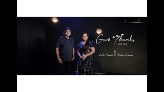 Vignette de la vidéo "Give Thanks I Nandri Ullam Niraivudan I A Bilingual Cover song I Levlin Samuel I Shalom Princess"