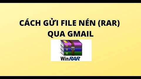 Chuyển file nâng 1g qua gmail