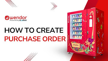 How to Create a Purchase Order in the Wendor Dashboard?