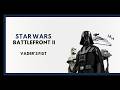 Star Wars Battlefront II: Part Two - Vader's Fist