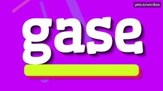 Gase  How To Pronounce Gase