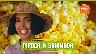 PIPOCA com azeite de dendê: Bela Gil cozinha pra Arlindo Cruz | Bela Cozinha