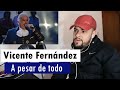 Escucho/Analizo a Vicente Fernández | Reacción