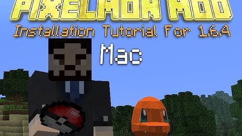 How To Install The Pixelmon Mod - Minecraft 1.6.4 - Mac Tutorial