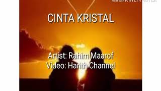 Rahim Maarof: Cinta Kristal~lirik~