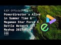 Powerdirector&#39;s Alive in Summer Time &amp; Megaman Star Force X Battle Network OST Mashup 2021