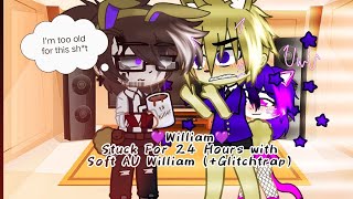 💜William💜 stuck for 24 hours with Soft AU {+Glitchtrap} screenshot 2