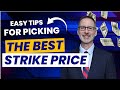 How to choose the best option strike price