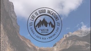 Introducing Life is Good Vacations by Austin Adventures