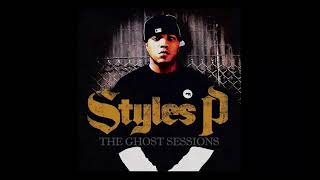 Styles P - The Ghost Sessions (Full Mixtape)