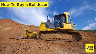 How to buy a used bulldozer