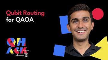 Vishal Sharma: Qubit Routing for QAOA | QHack 2023