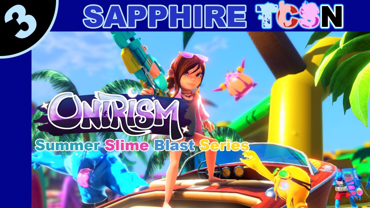 Onirism: Summer Slime Blast Series ⸢Sapphire TCSN⸥