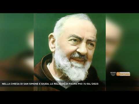 NELLA CHIESA DI SAN SIMONE E GIUDA, LE RELIQUIE DI PADRE PIO | 11/04/2023