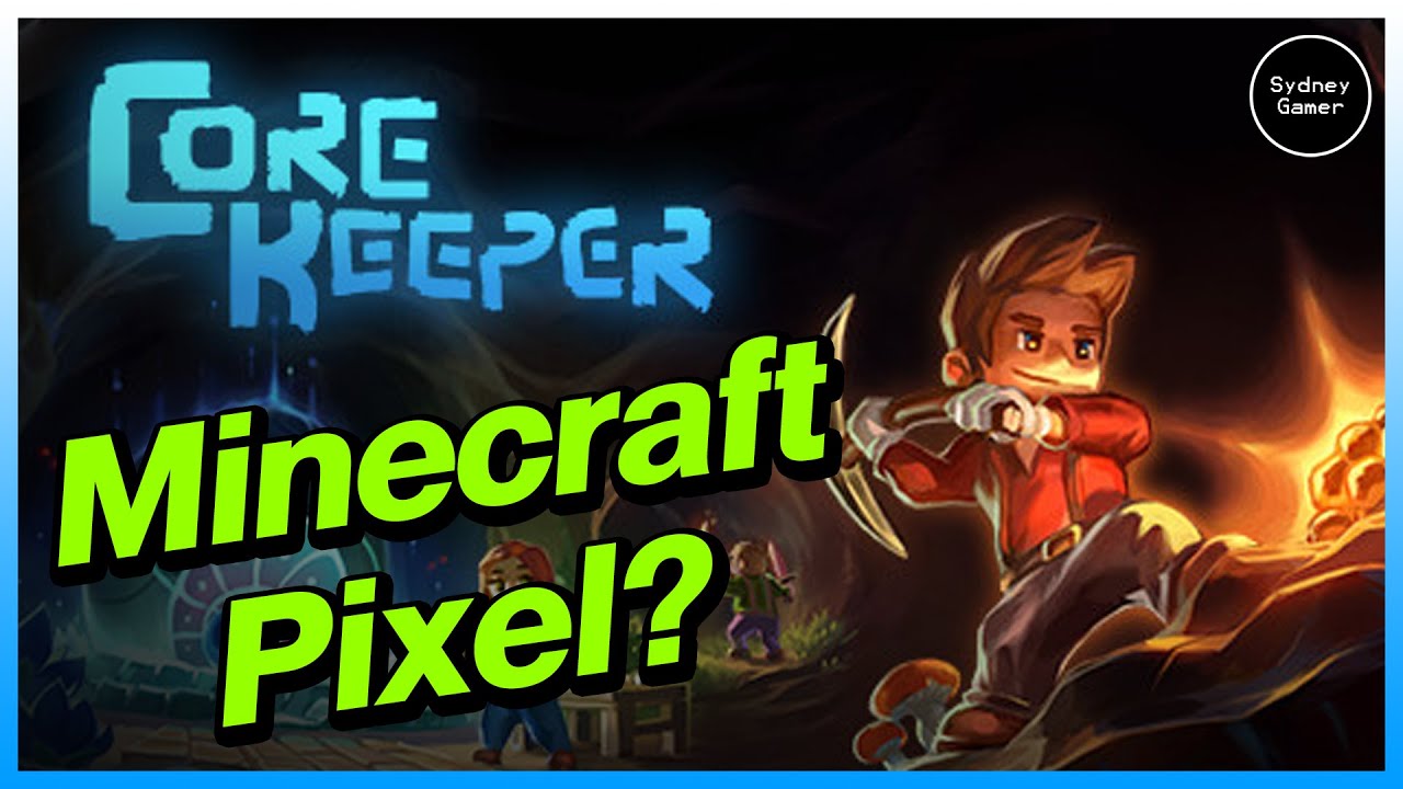 เกม Minecraft ในโลก Pixel?? | Core Keeper - YouTube