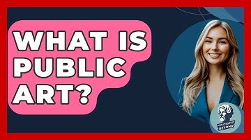 What Is Public Art? - Philosophy Beyond