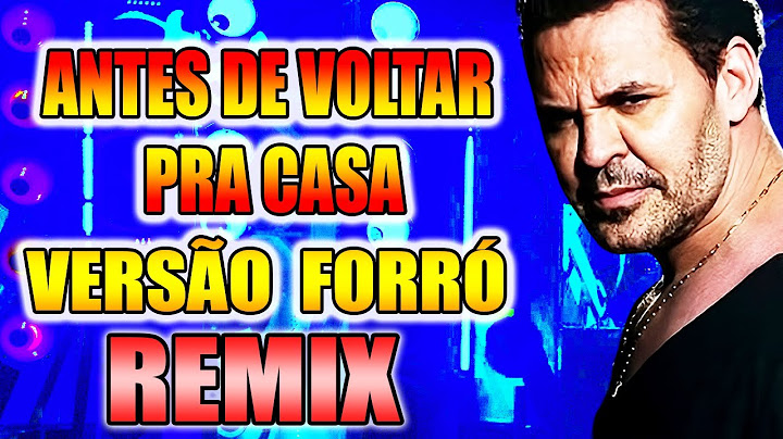 ANTES DE VOLTAR PRA CASA l EDUARDO COSTA REMIX FORRÓ