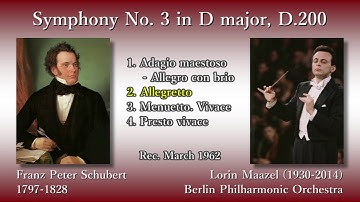 Schubert: Symphony No. 3, Maazel & BPO (1962) シューベルト 交響曲第3番 マゼール