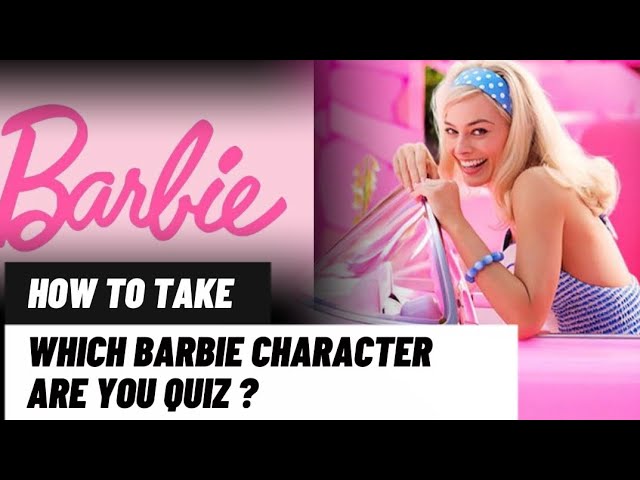 Barbie Character Test: teste revela qual Barbie você é; veja onde fazer