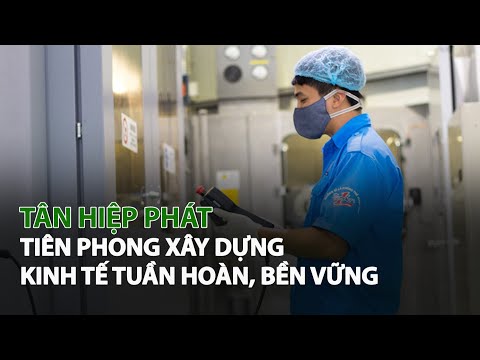 Video Tân Hiệp Phát tiên phong xây dựng Kinh Tế Tuần Hoàn,... - youtube
