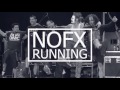 NOFX RUNNING