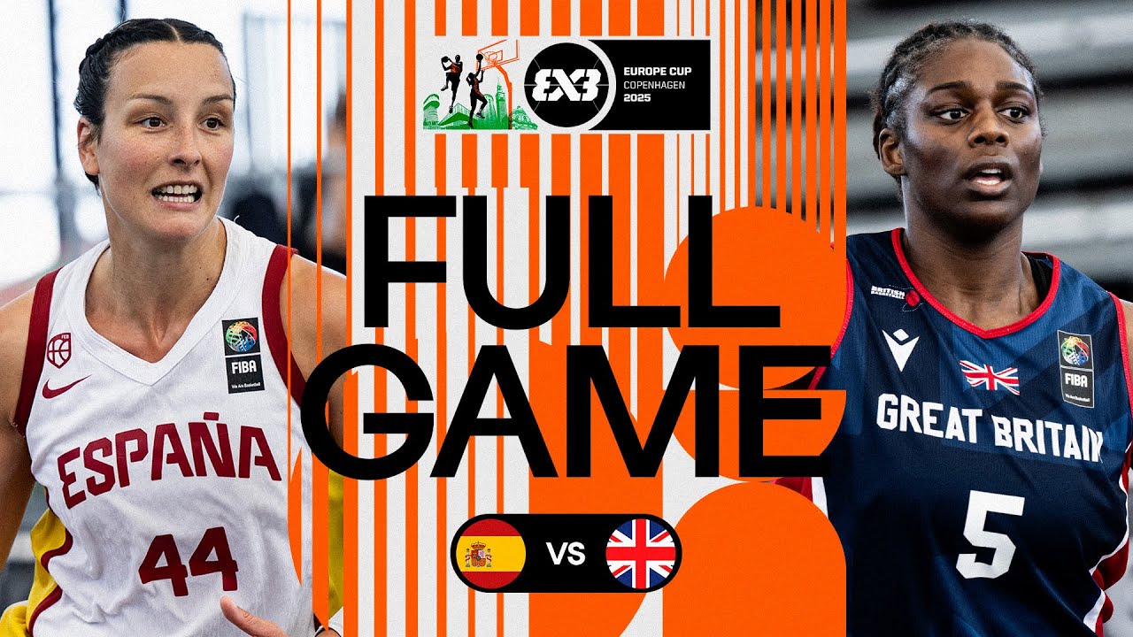 Испания 🇪🇸 против Великобритании 🇬🇧 | Женщины | Полный матч | Кубок Европы ФИБА 3x3 2025