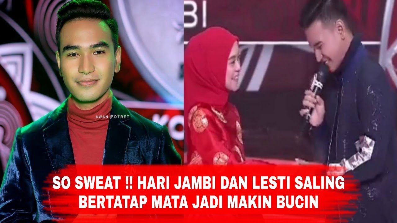SO SWEAT !! HARI JAMBI DAN LESTI SALING BERTATAP MATA JADI MAKIN BUCIN