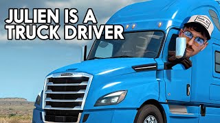 Julien is a truck driver