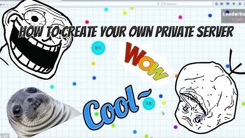 agar.io - How to create a private server