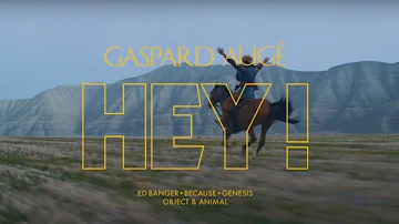 Gaspard Augé - Hey ! (Official Video)