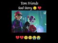 Talking Tom And Friends Sad Story 😔💔 Part. 1 🥺💔💔💔🥺🥺🥺😭😭😭 #angela #tom #ttaf #sadstory ✨