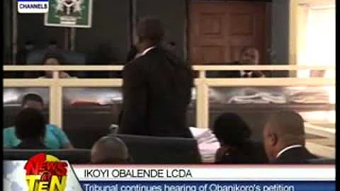 Ikoyi Obalende LCDA:Tribunal continues hearing of Obanikoro's petition