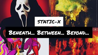 Static-X - BENEATH... BETWEEN... BEYOND... (Medle/Top)