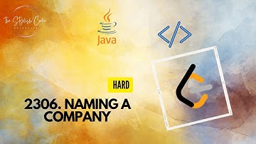 2306. Naming a Company | Detailed Explanation | Java Code | LeetCode