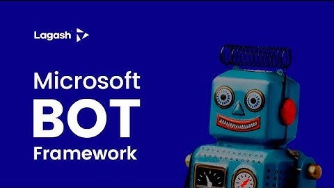 Lagash Webinars - Bot Framework  (English version)