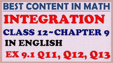 Integration | class 12 | RBSE | In English | Chapter 9 | Exercise 9.1 | Q11 Q12 Q13