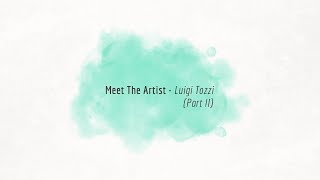 WAX2WAX 70 - Meet The Artist: Luigi Tozzi (Part II)