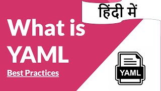 #04 What is Yaml in Hindi | Basic Syntax | Yaml in hindi