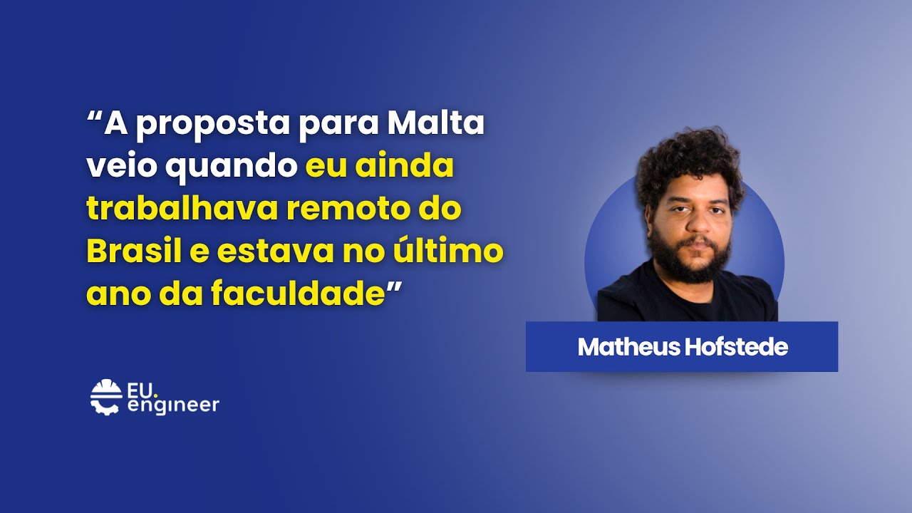 Carreira em TI na Europa: como Matheus Hofstede se tornou Engenheiro de Software Sênior em Malta