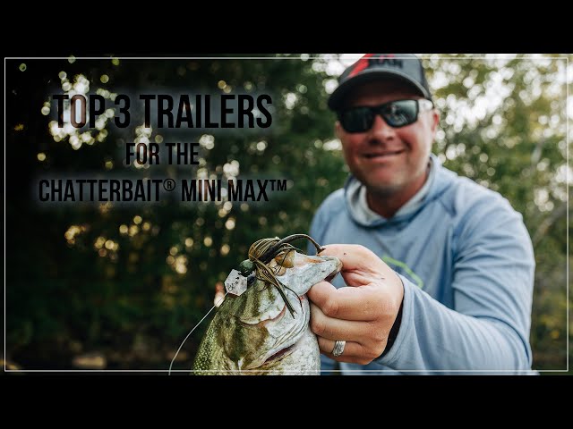 Top 3 ChatterBait Mini Max Trailers 