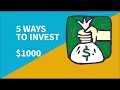 How To Invest $1000 | 5 Simple Ways To Invest $1000 | Canada 2020