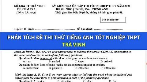 Đề thi thử tiếng Anh tốt nghiệp THPT 2024 - Sở Giáo Dục và Đào Tạo - Trà Vinh - Simple English