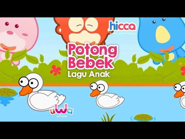 Lagu Anak Indonesia - Potong bebek angsa class=