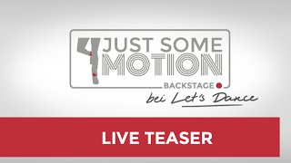 JustSomeMotion - Live Teaser Let’s Dance Part 1